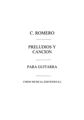 Book cover for Romero (Celedonio) Preludios Y Cancion Guitar
