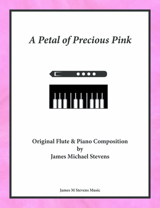 A Petal of Precious Pink - Flute & Piano