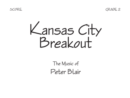 Kansas City Breakout - Score
