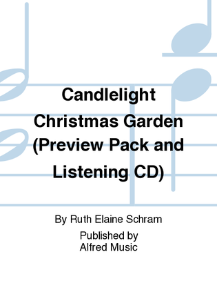 Book cover for Candlelight Christmas Garden (Preview Pack and Listening CD)