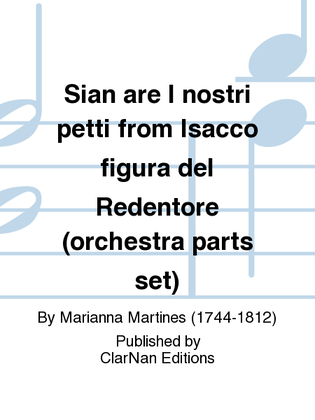 Sian are I nostri petti from Isacco figura del Redentore (orchestra parts set)