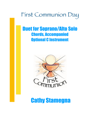 First Communion Day (Duet for Soprano/Alto Solo, Chords, Piano Acc., Optional C Instrument)
