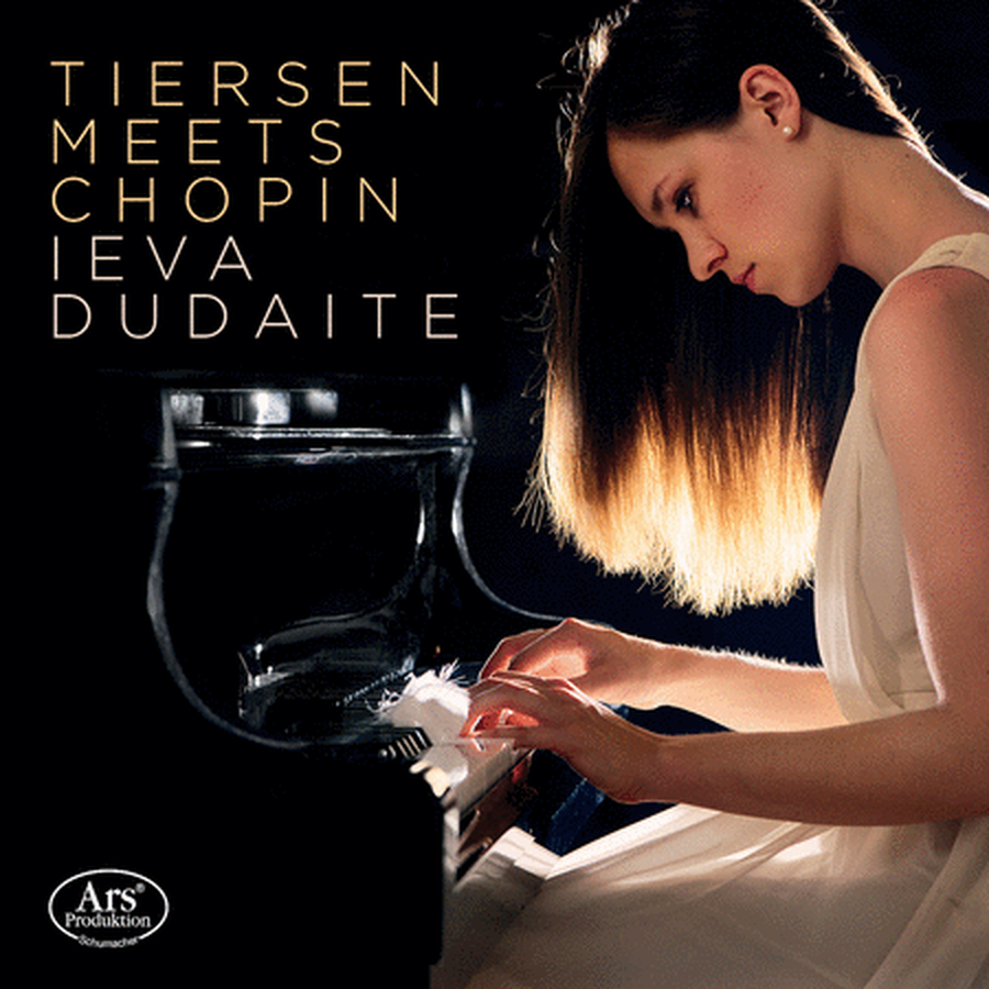 Ieva Dudaite: Tiersen Meets Chopin