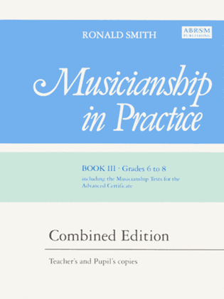 Book cover for Musicianship in Practice, Book III, Grades 6-8