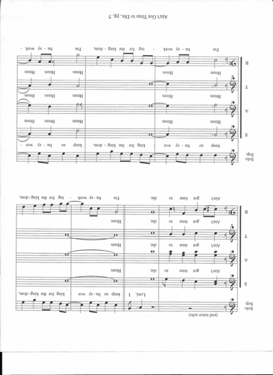 Ain't Got Time to Die (SATB, ST solos)
