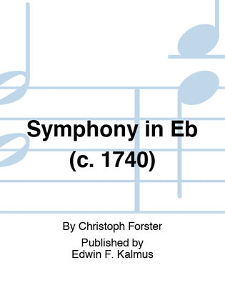 Symphony in Eb (c. 1740)