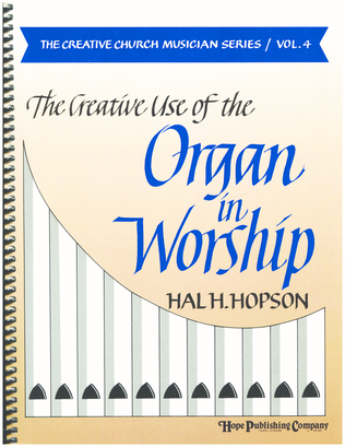 Book cover for Creative Use of the Organ in Worship, The (Vol. 4)-Digital Download
