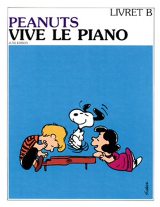 Peanuts - vive le piano - Volume B