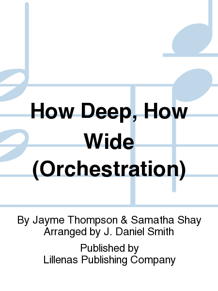 How Deep, How Wide (Orchestration)