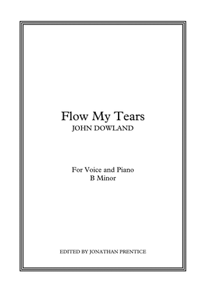 Flow My Tears (B Minor)