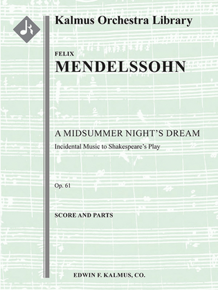 Book cover for A Midsummer Night's Dream: Incidental Music, Op. 61 (Ein Sommernachtstraum)