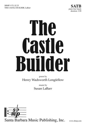 Book cover for The Castle Builder - SATB Octavo