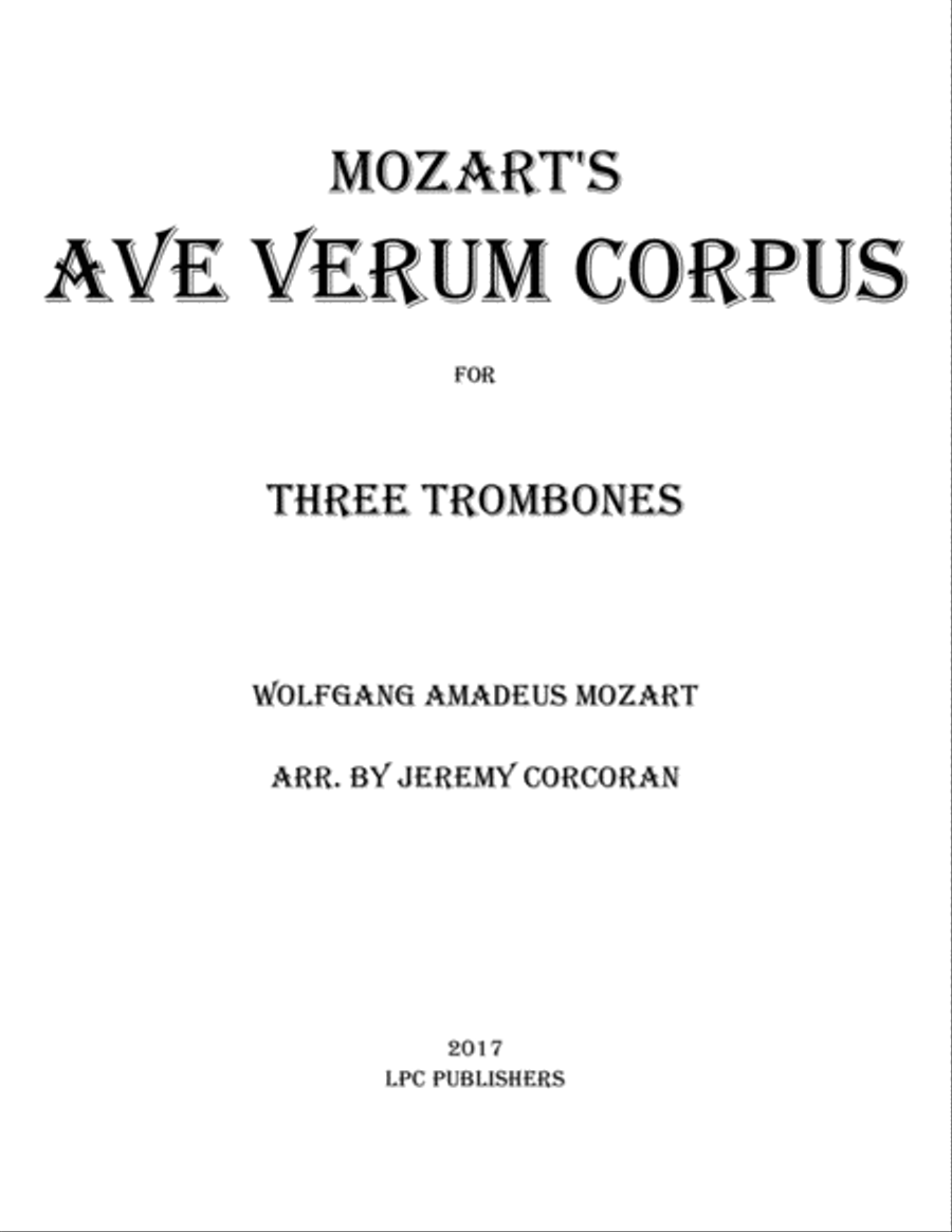 Ave Verum Corpus for Three Trombones Trombone Trio scores gallery preview page 1