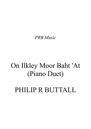 Book cover for On Ilkley Moor Baht 'At (Piano Duet - Four Hands)