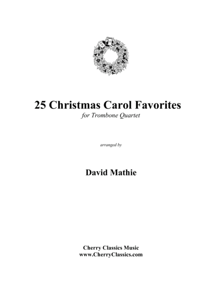25 Christmas Carol Favorites for Trombone Quartet