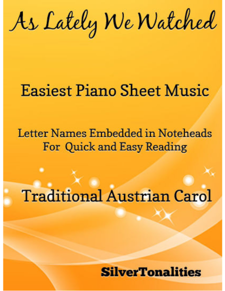 As Lately We Watched Easiest Piano Sheet Music