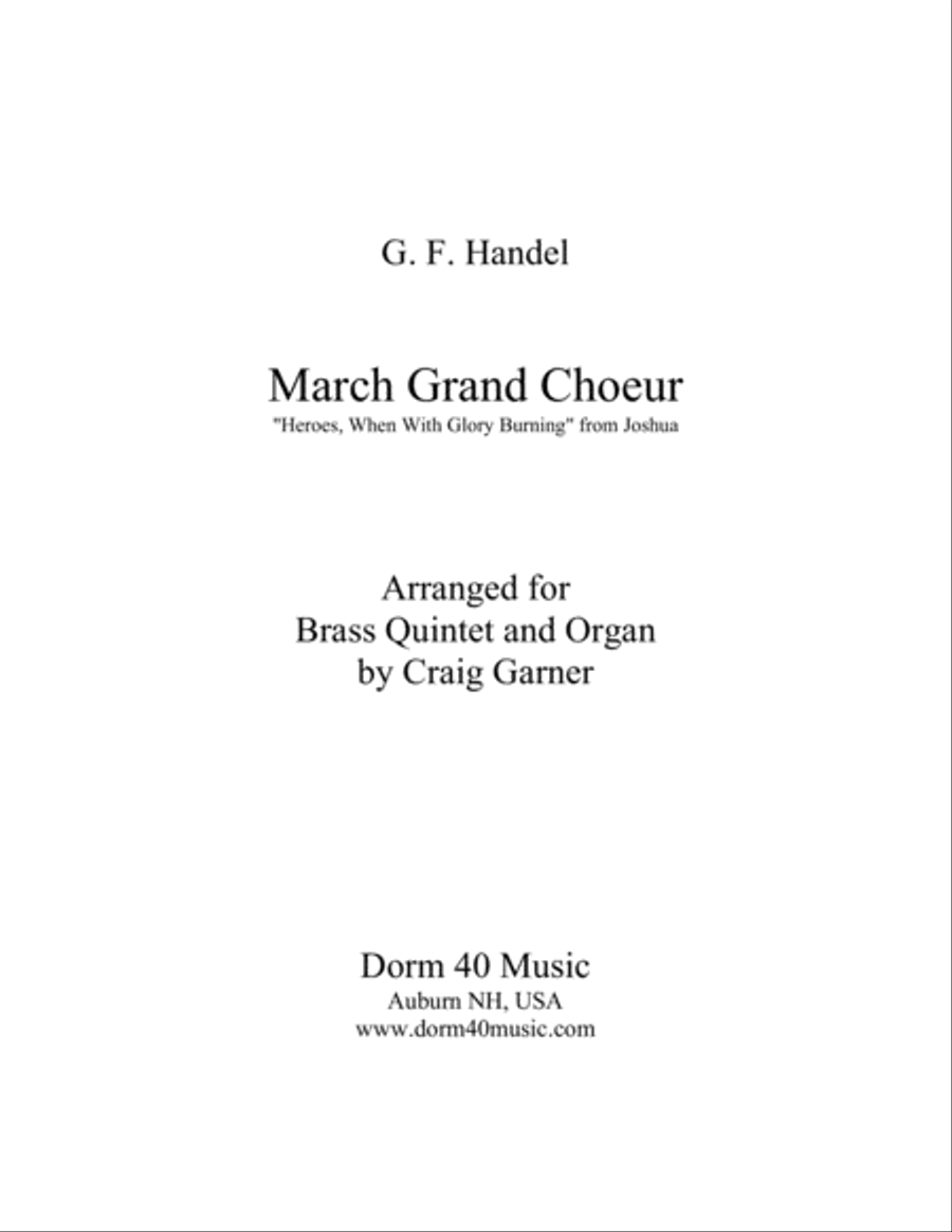March Grand Choeur (Hero's, When With Glory Burning, from 