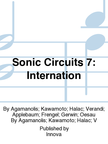 Sonic Circuits 7: Internation