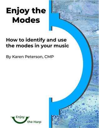 Enjoy the Modes: How to Identify and Use the Modes in your Music