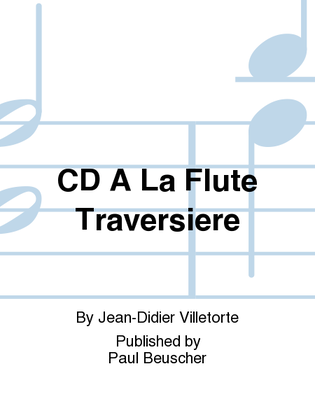 Book cover for CD A La Flute Traversiere