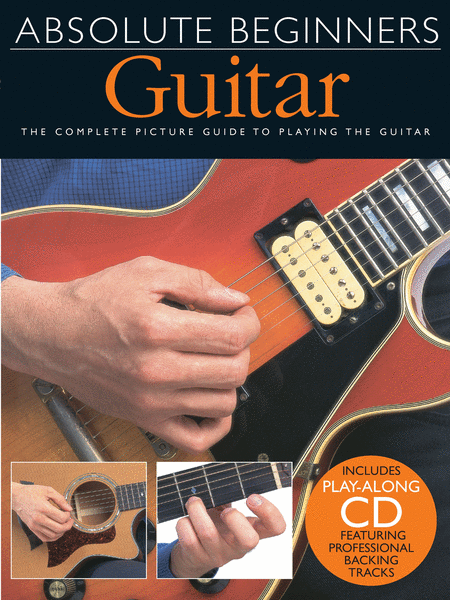 Absolute Beginners: Guitar Book One