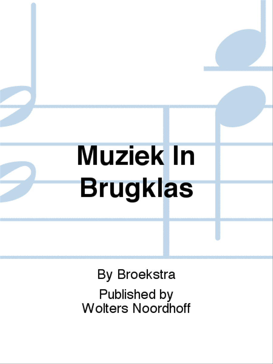 Muziek In Brugklas