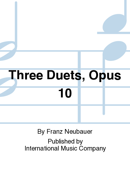 Three Duets, Opus 10