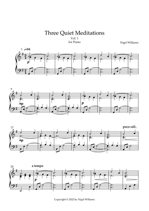 Three Quiet Meditations, Vol. 1