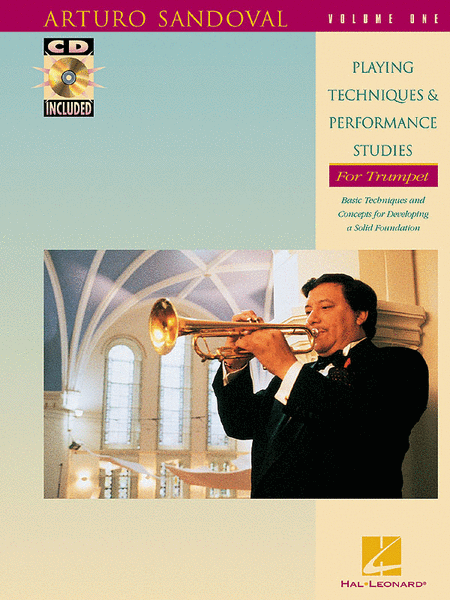 Arturo Sandoval: Playing Techniques and Performance Studies for Trumpet - Volume 1