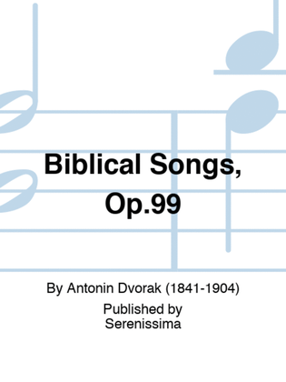 Biblical Songs, Op.99
