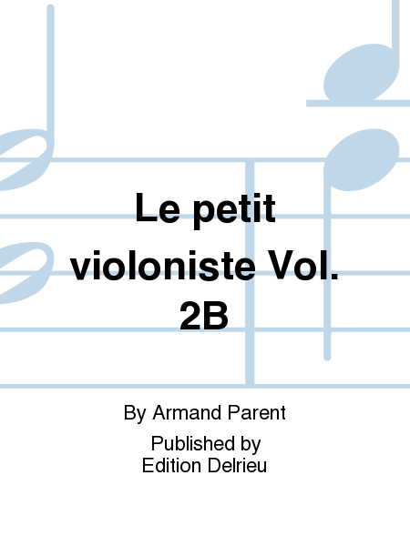 Le petit violoniste Vol. 2B
