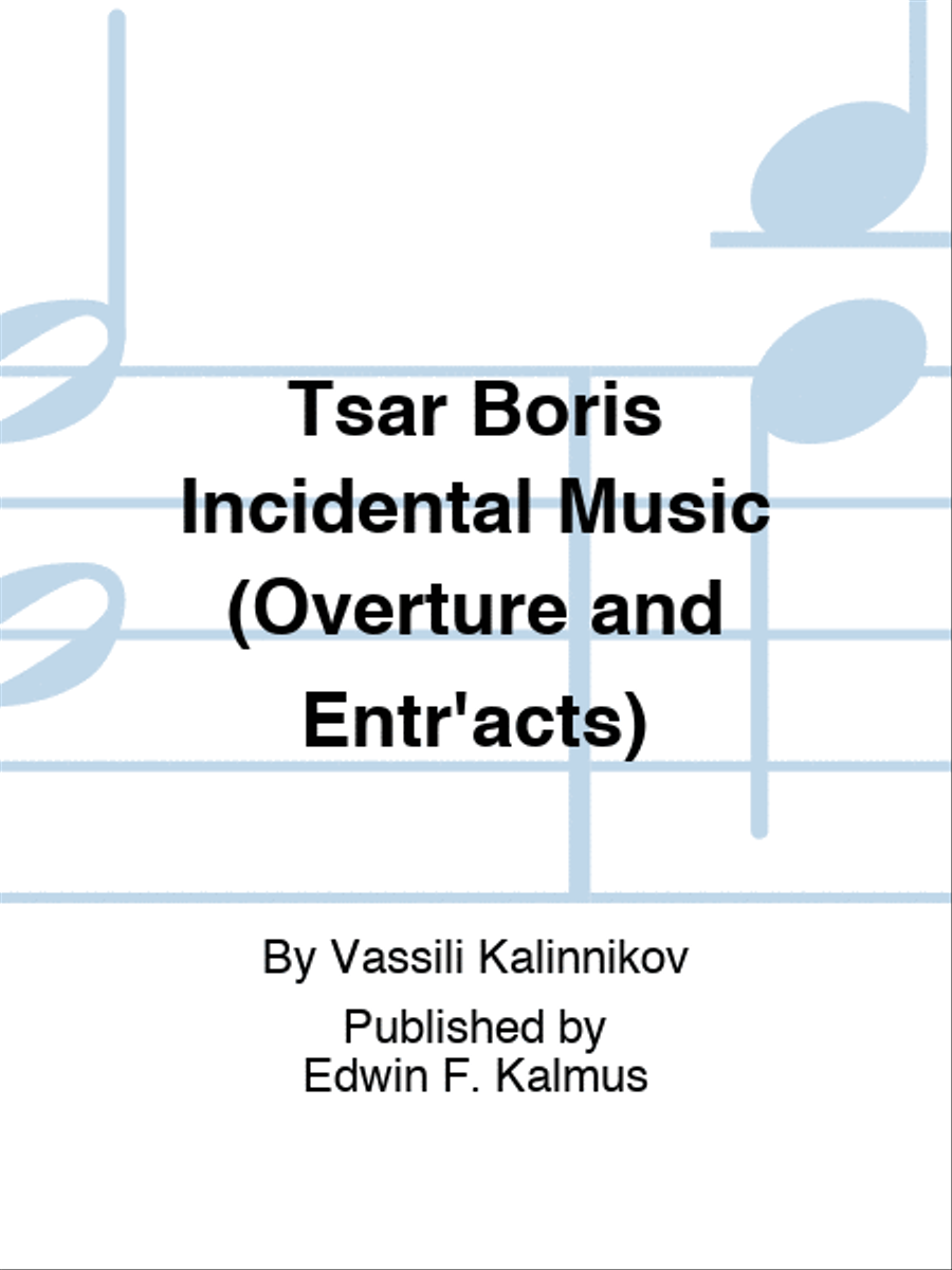 Tsar Boris Incidental Music (Overture and Entr'acts) Score scores gallery preview page 1