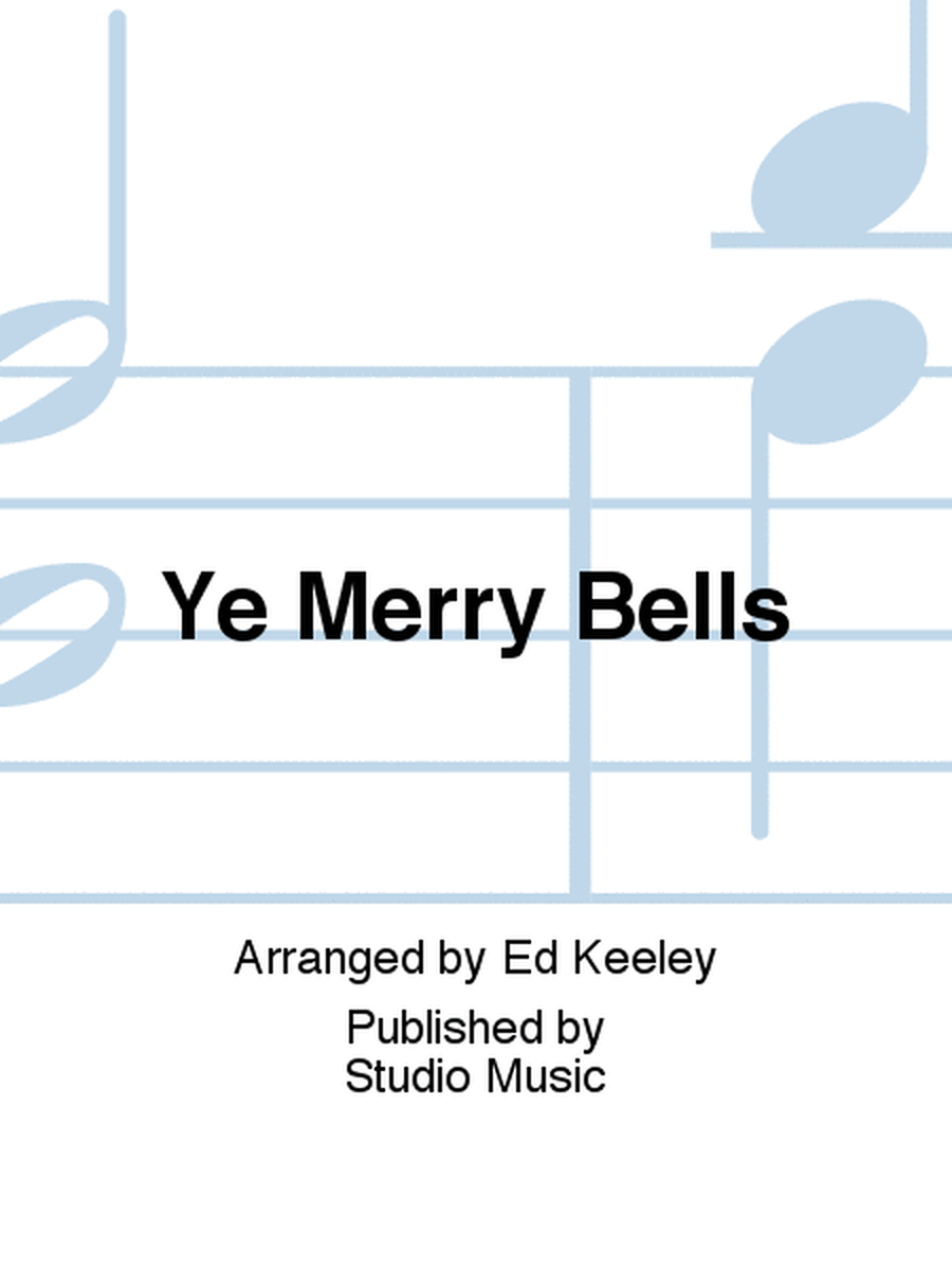 Ye Merry Bells