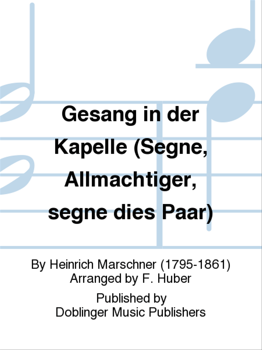 Gesang in der Kapelle (Segne, Allmachtiger, segne dies Paar) Choir scores gallery preview page 1