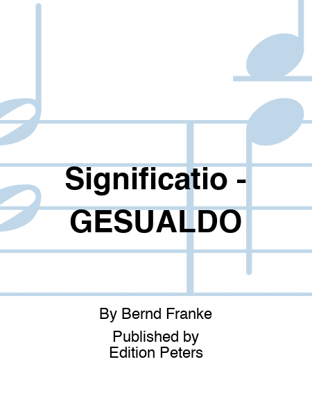 Significatio - GESUALDO