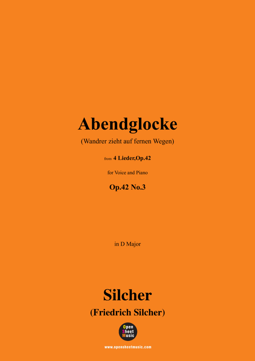 Silcher-Abendglocke(Wandrer zieht auf fernen Wegen),Op.42 No.3,in D Major