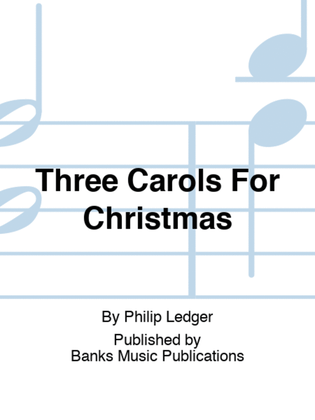 Book cover for Three Carols For Christmas