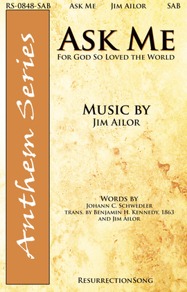Book cover for Ask Me (SAB, optional Strings, Harp, Flute)