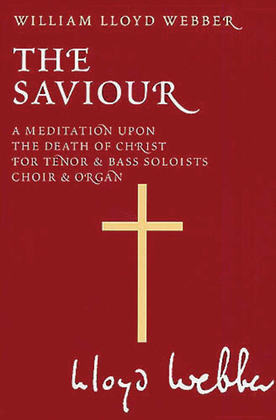 W.S. Lloyd Webber: The Saviour.
