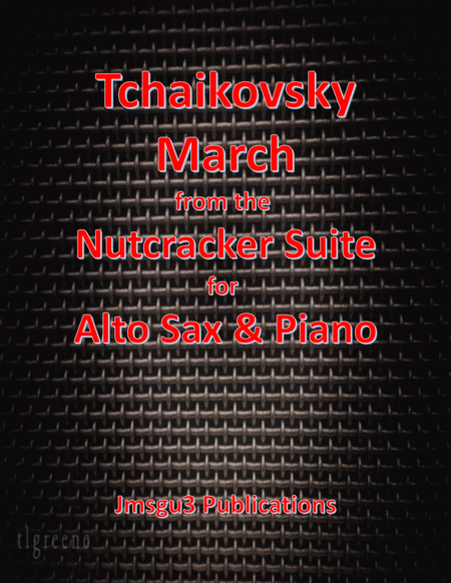 Tchaikovsky: March from Nutcracker Suite for Alto Sax & Piano image number null