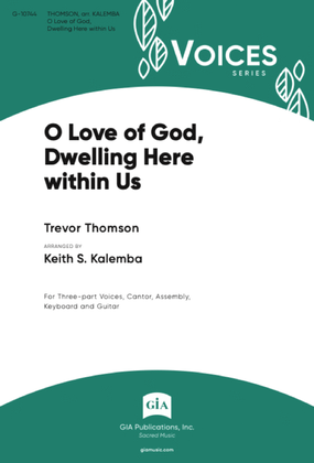 Book cover for O Love of God, Dwelling Here within Us