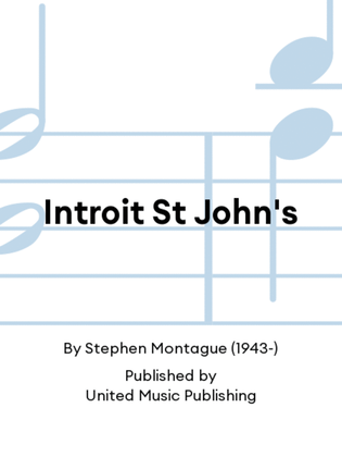 Introit St John's