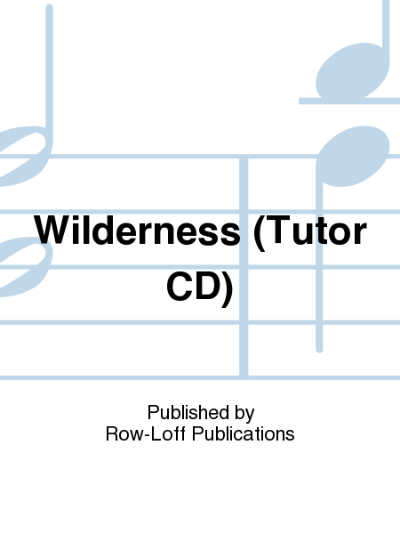 Wilderness (Tutor CD)