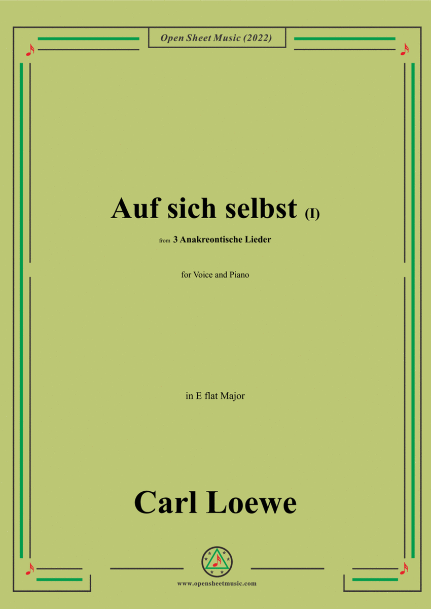Loewe-Auf sich selbst(I),in E flat Major,from 3 Anakreontische Lieder