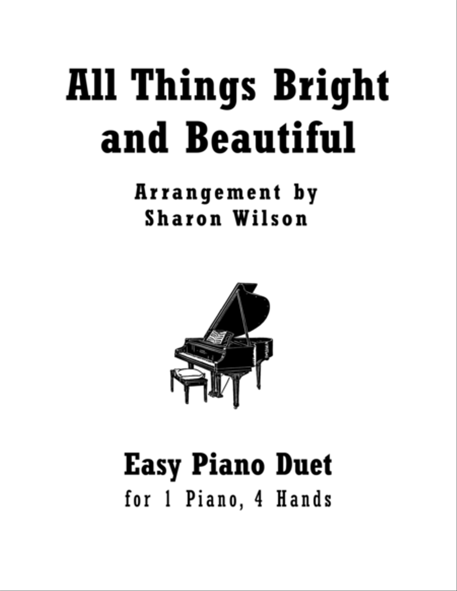 All Things Bright and Beautiful (Easy Piano Duet for 1 Piano, 4 Hands) Easy Piano scores gallery preview page 1