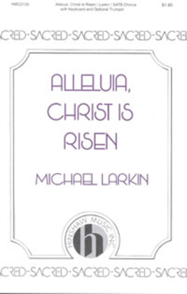 Alleluia, Christ Is Risen