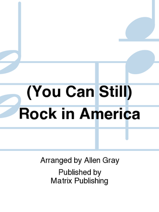 Book cover for (You Can Still) Rock in America