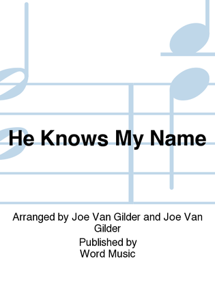 Book cover for He Knows My Name - Anthem