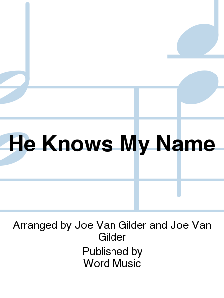 He Knows My Name - Anthem image number null