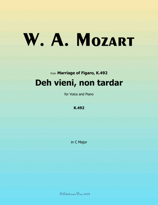 Deh vieni,non tardar, by Mozart, in C Major